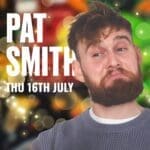 Quackers Comedy Club - July 16th - Pat Smith